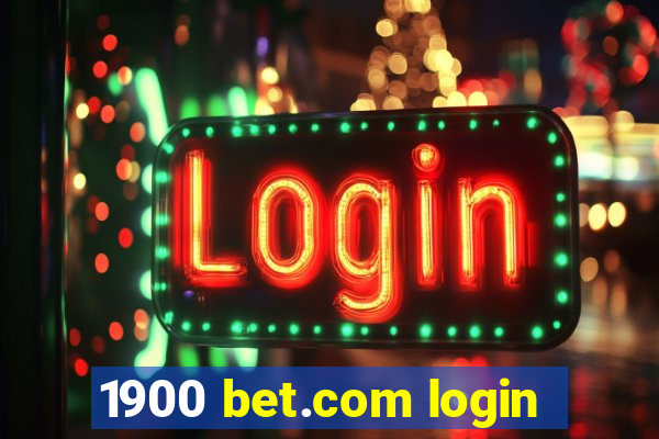 1900 bet.com login