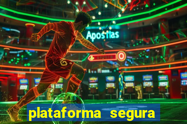 plataforma segura para ganhar dinheiro