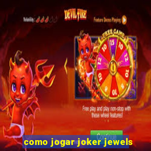 como jogar joker jewels