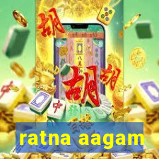 ratna aagam