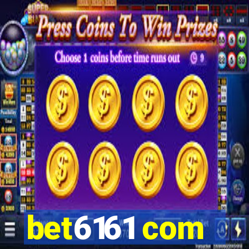 bet6161 com