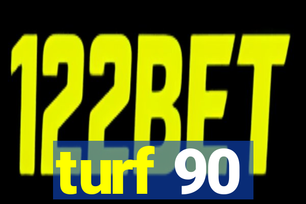 turf 90