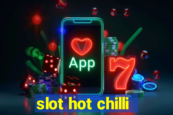 slot hot chilli