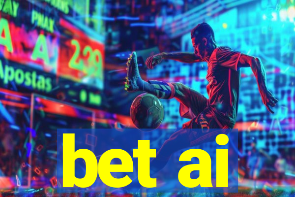 bet ai