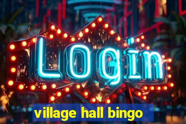 village hall bingo