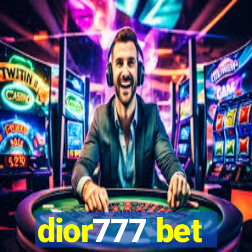 dior777 bet