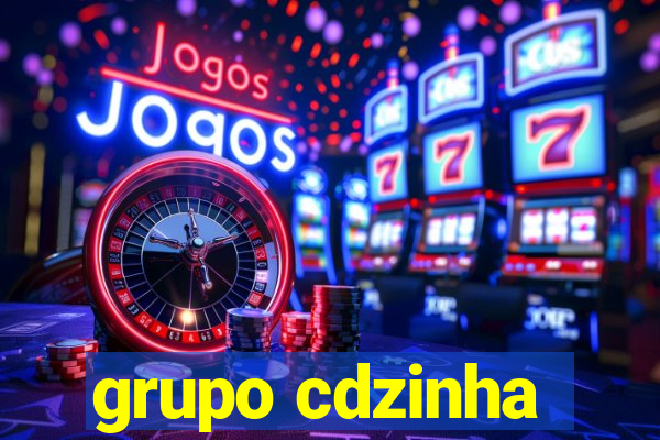 grupo cdzinha