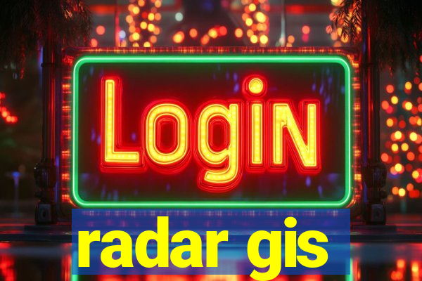 radar gis