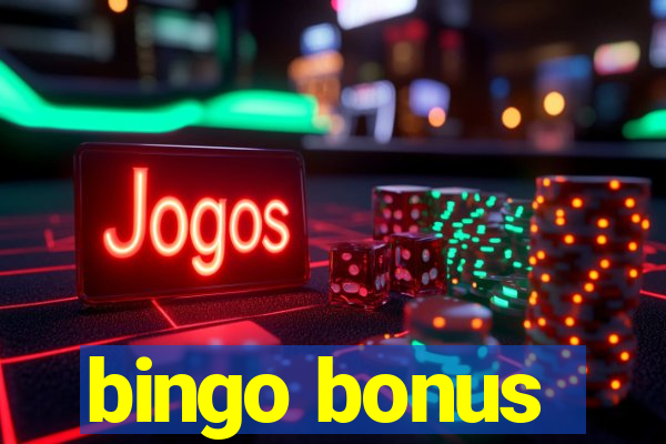 bingo bonus