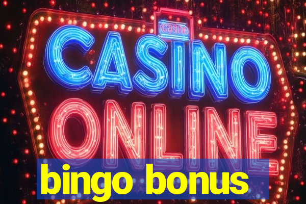 bingo bonus