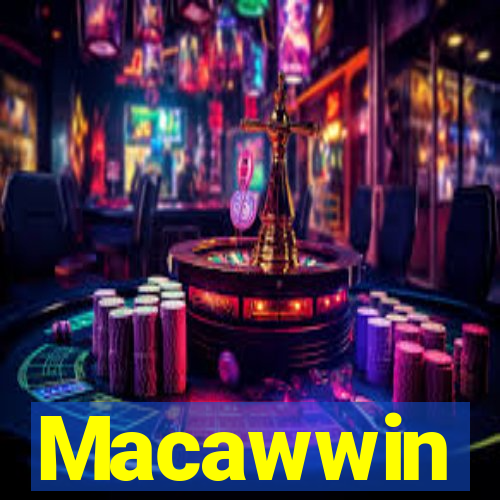 Macawwin