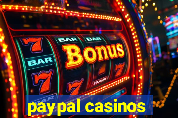 paypal casinos