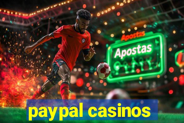 paypal casinos