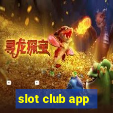 slot club app