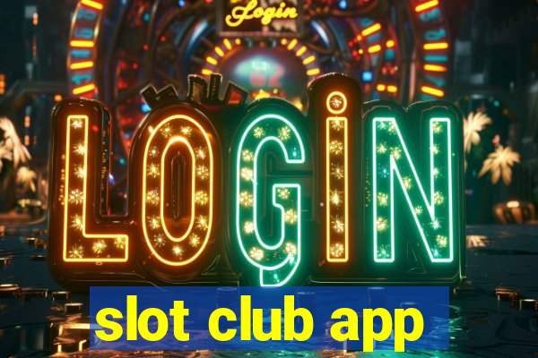 slot club app