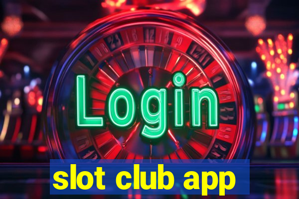 slot club app