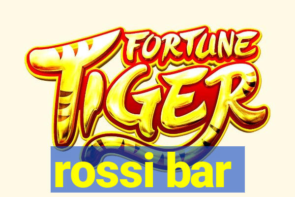 rossi bar