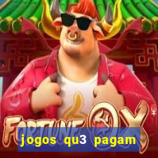 jogos qu3 pagam dinheiro de verdade