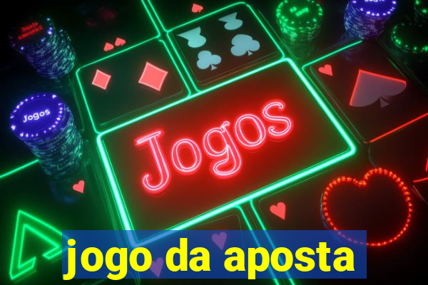 jogo da aposta