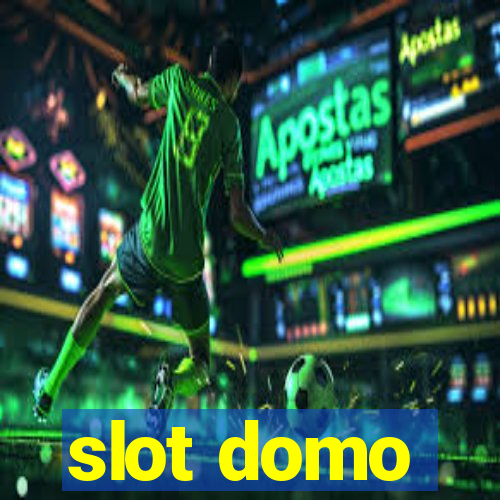 slot domo