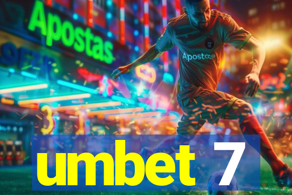 umbet 7