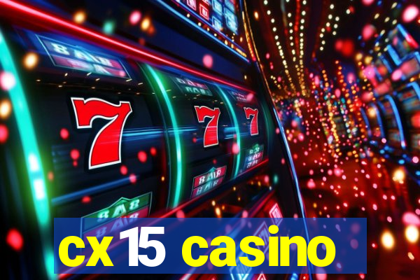 cx15 casino