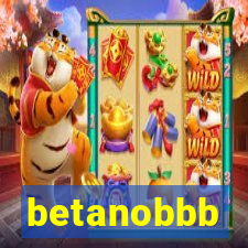 betanobbb