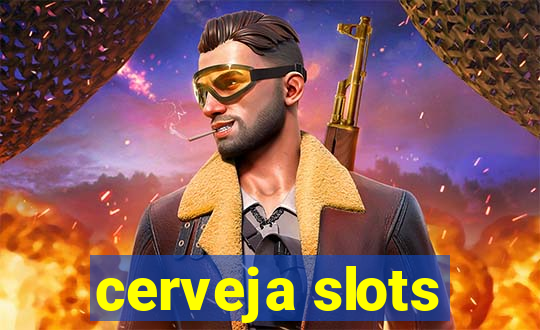 cerveja slots