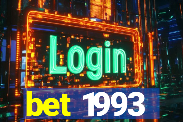 bet 1993