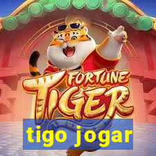 tigo jogar