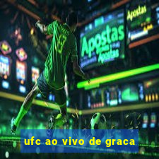 ufc ao vivo de graca