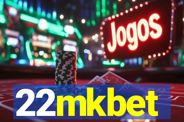 22mkbet