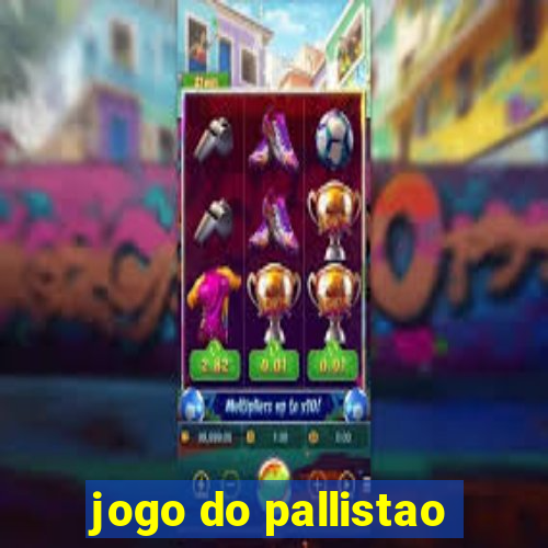 jogo do pallistao