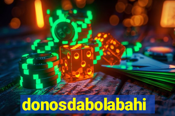 donosdabolabahia