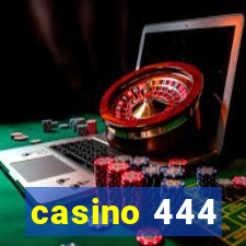 casino 444