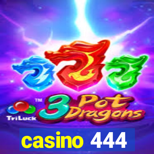 casino 444