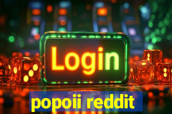 popoii reddit