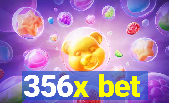 356x bet