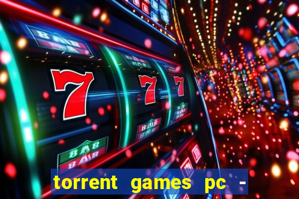 torrent games pc - download baixar jogos iso