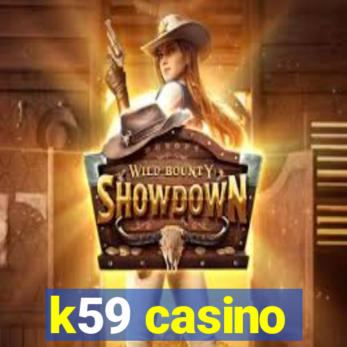 k59 casino