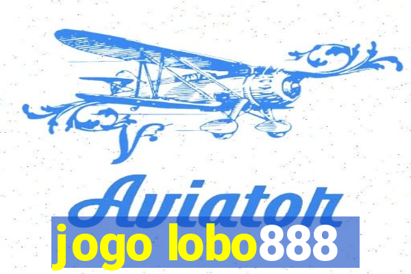 jogo lobo888