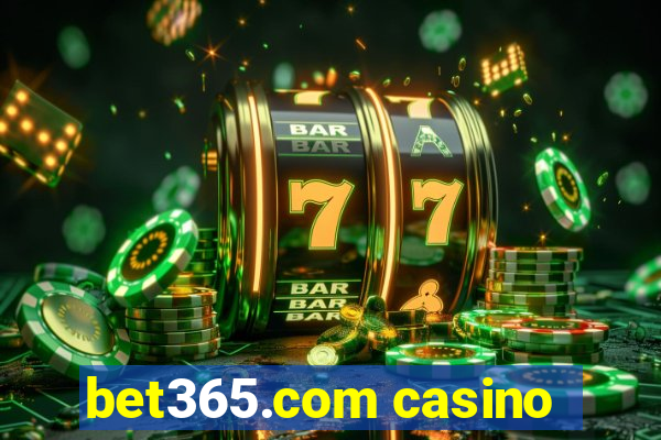 bet365.com casino