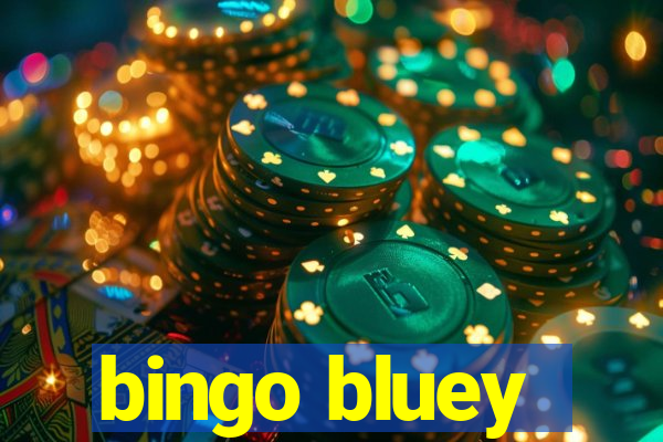 bingo bluey