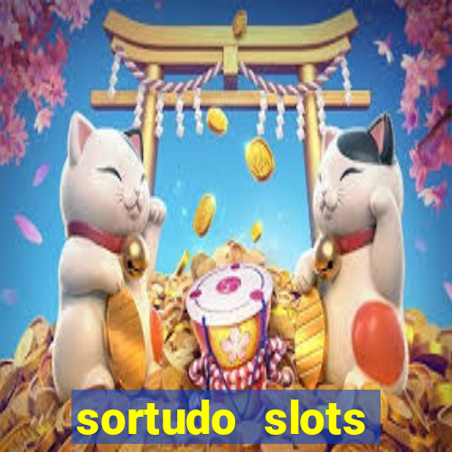 sortudo slots dinheiro real