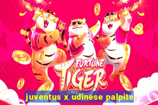 juventus x udinese palpite