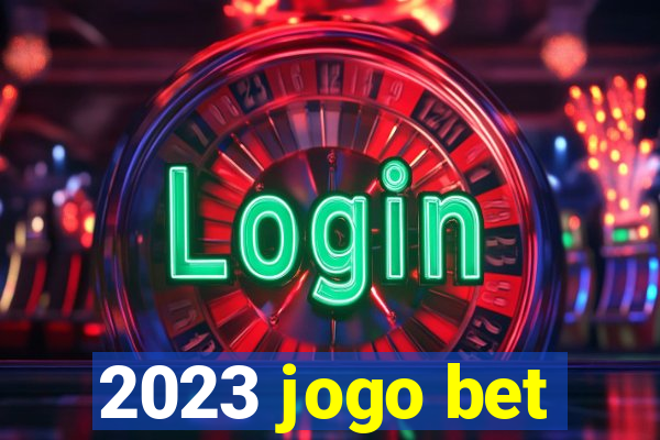 2023 jogo bet