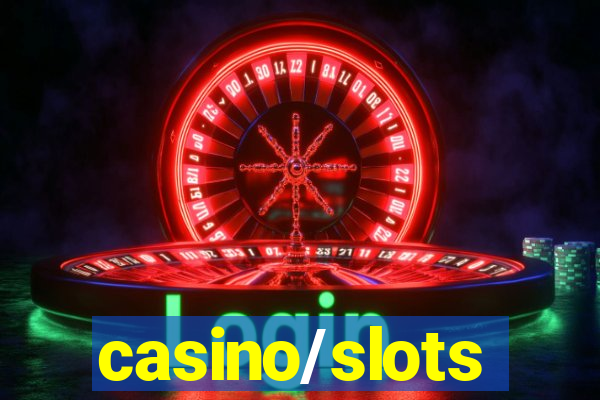 casino/slots