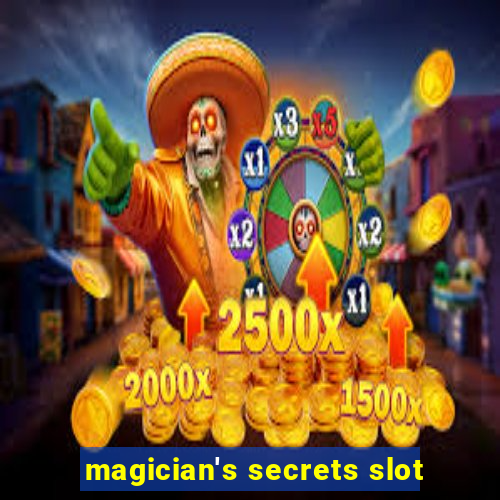 magician's secrets slot