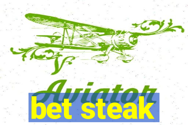 bet steak