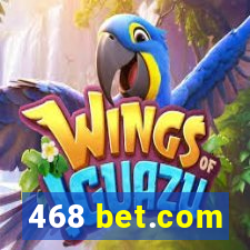 468 bet.com